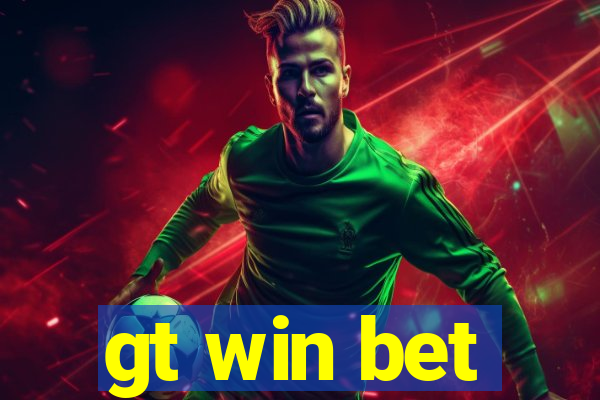 gt win bet